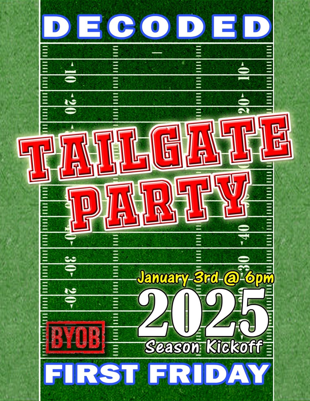 First Friday Tailgate Party event flyer, Friday Jan 3rd