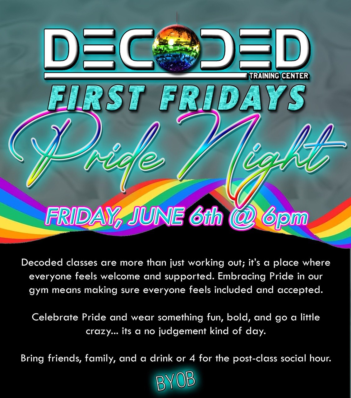 First Friday Pride Night event flyer, Friday June 6th