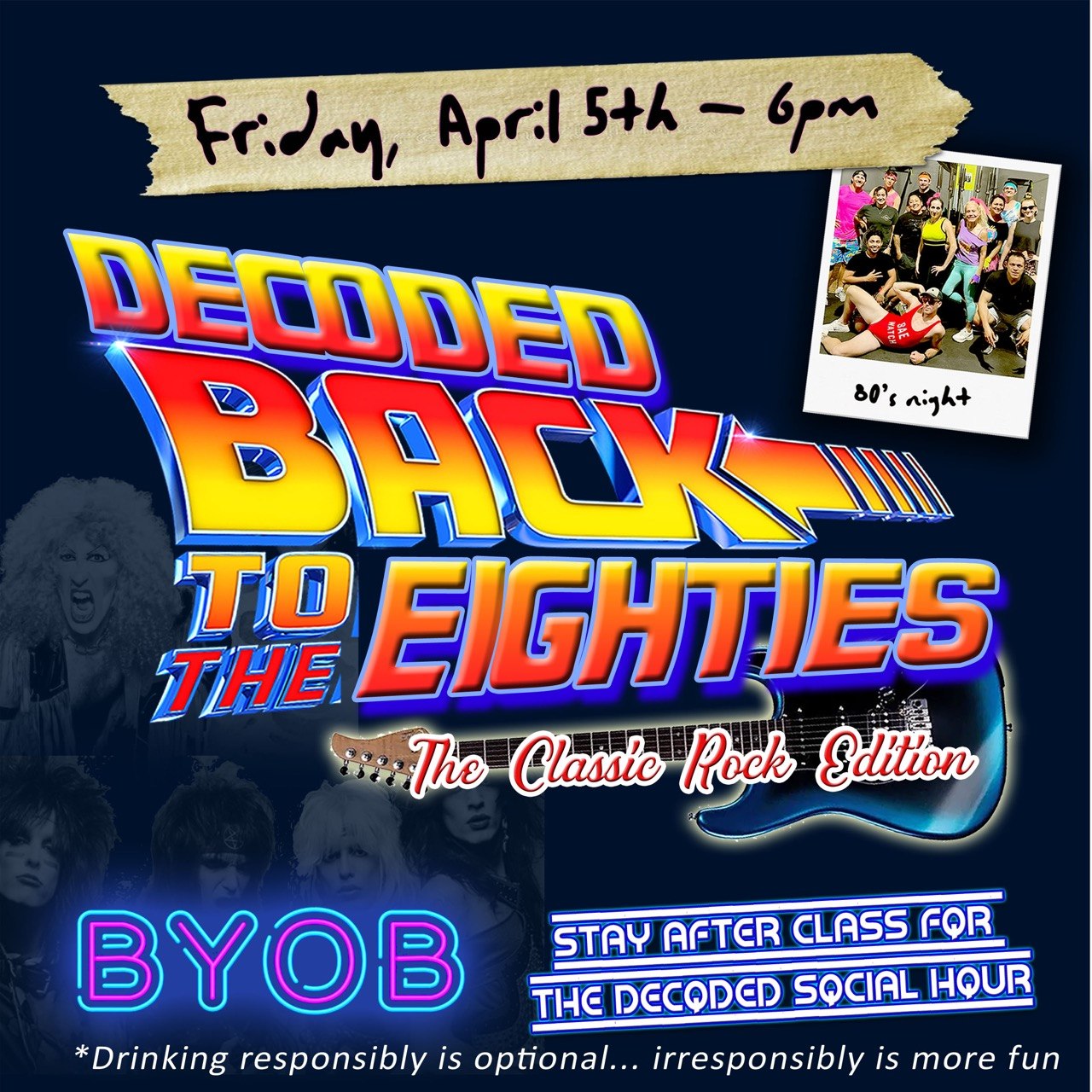 Decoded Back to the Eighties Classic Rock First Friday flyer — April 5th