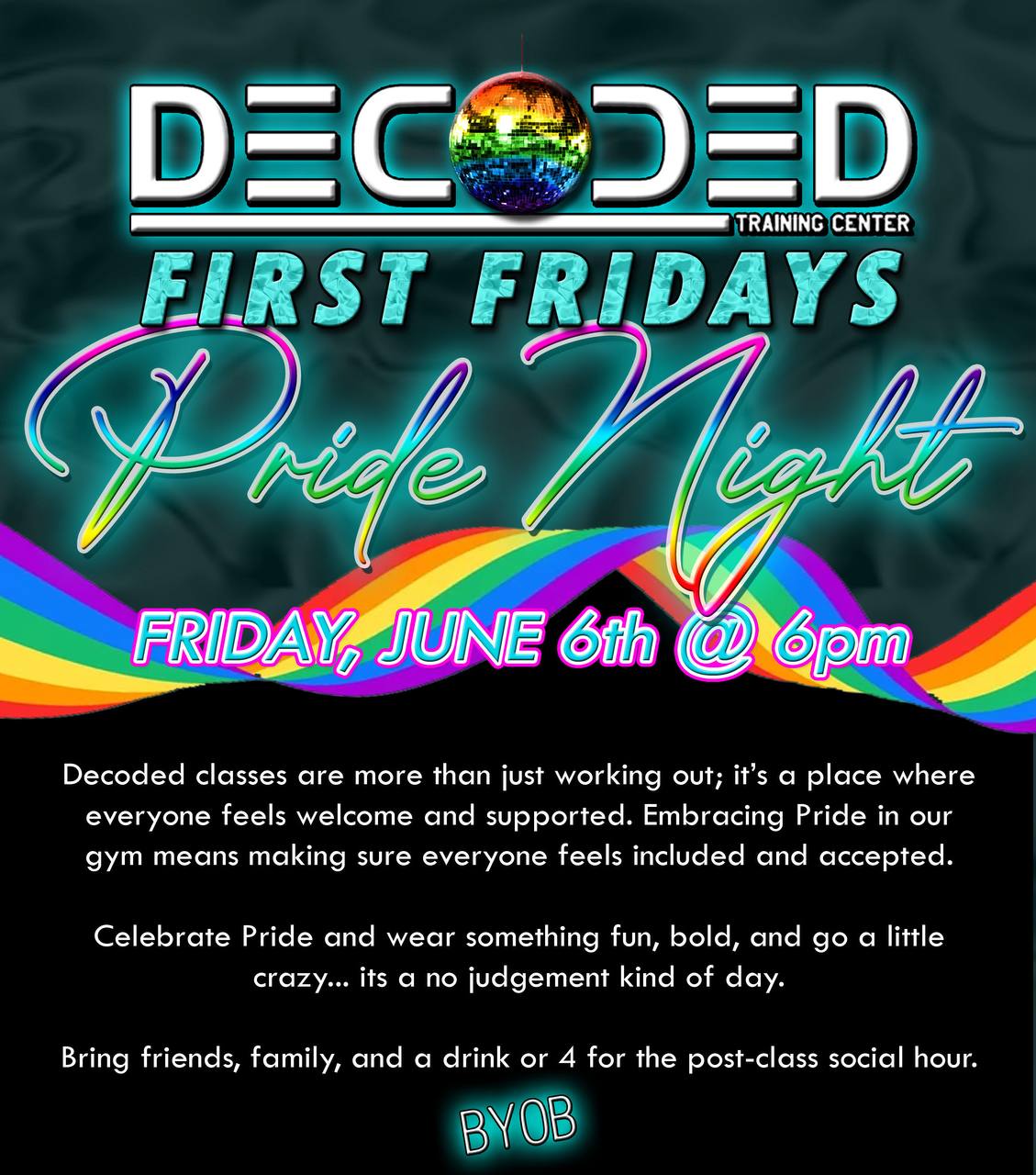 Decoded First Fridays Pride Night flyer — June 6th